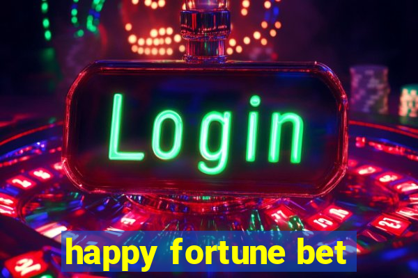 happy fortune bet